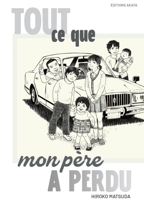 Tout ce que mon père a perdu