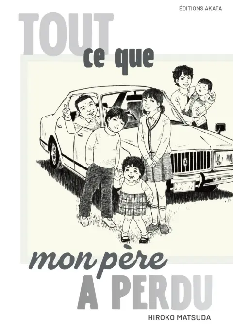 Tout ce que mon père a perdu