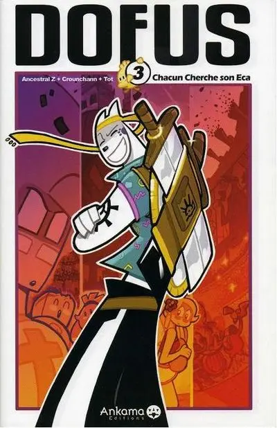 Dofus Tome 3 Chacun cherche son Eca