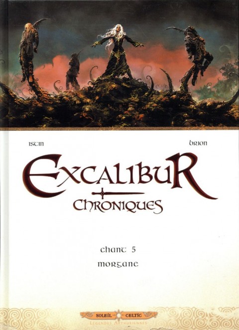 Couverture de l'album Excalibur - Chroniques Chant 5 Morgane