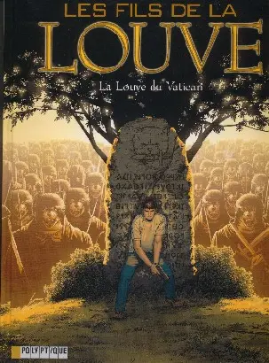 Les Fils de la Louve Tome 3 La Louve du Vatican