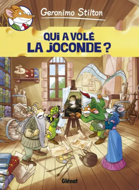 Geronimo Stilton Tome 7 Qui a volé la Joconde ?