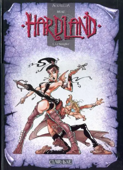 Hardland Tome 1 Le Sanglier