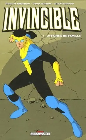 Invincible Tome 1 Affaires de famille