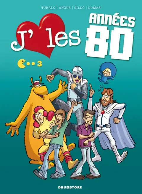 J'aime les années 80 Tome 3