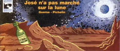 José Tome 2 José n'a pas marché sur la lune