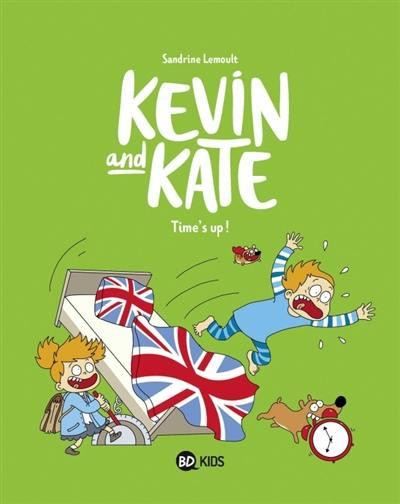 Couverture de l'album Kevin and Kate Tome 2 Time's up !