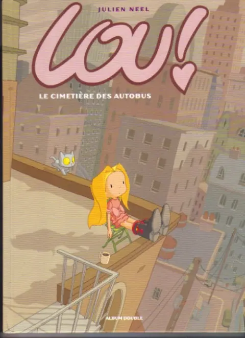 Lou ! Le cimetière des autobus - Idylles