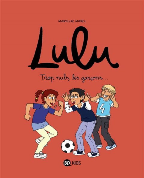 Couverture de l'album Lulu 4 Trop nuls, les garçons...