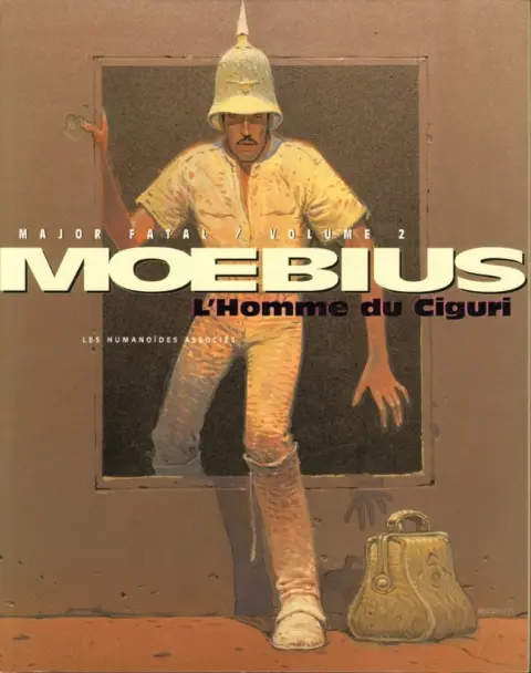 Major Fatal Tome 2 L'homme du Ciguri