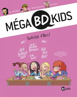 Mega BD Kids Tome 3 Spécial filles !