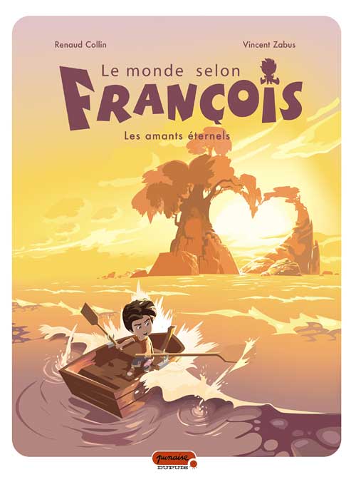 Couverture de l'album Le Monde selon François Tome 2 Les amants éternels