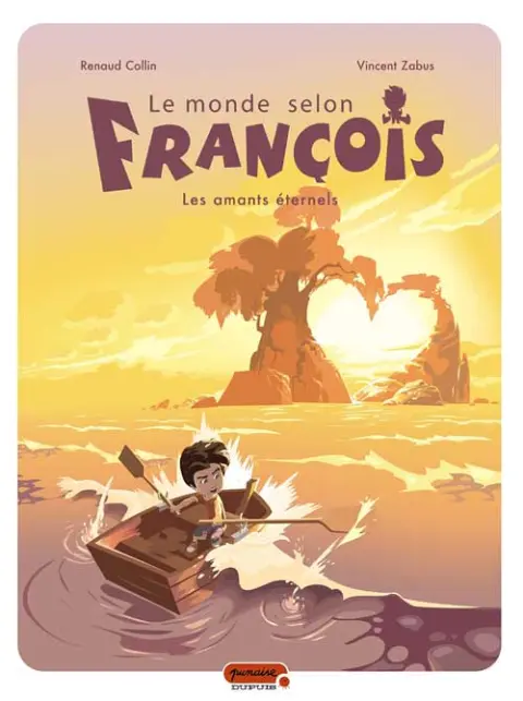 Le Monde selon François Tome 2 Les amants éternels