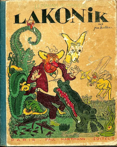 Monsieur Lakonik Tome 1 Le Mariage de Monsieur Lakonik