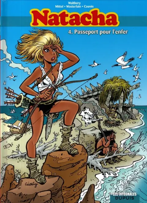 Natacha Intégrale 4 Passeport pour l'enfer