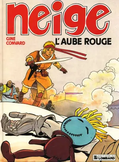 Neige Tome 3 L'aube rouge