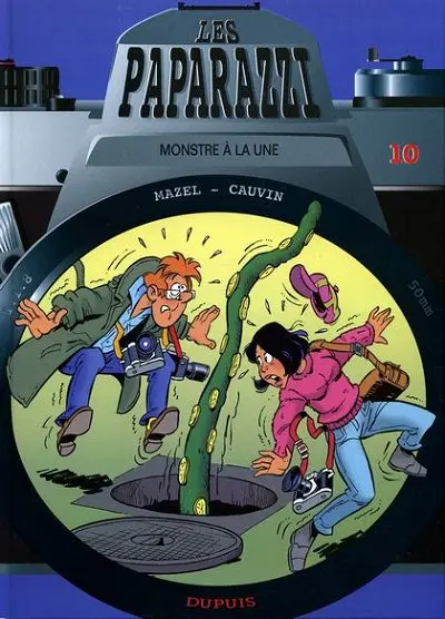 Les Paparazzi Tome 10 Monstre à la une