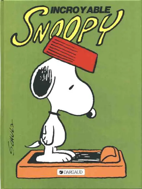 Snoopy Tome 2 Incroyable Snoopy