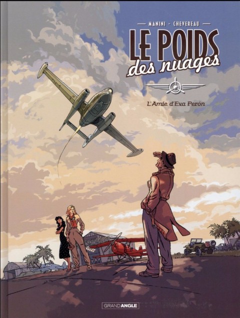 Couverture de l'album Le Poids des nuages Tome 1 L'Amie d'Eva Perón