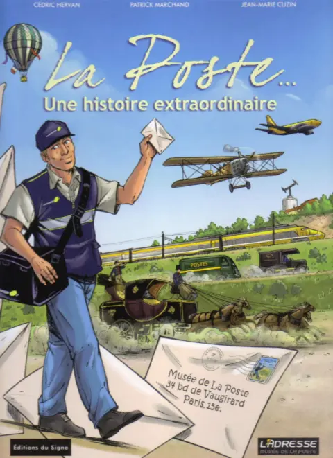 La Poste... une histoire extraordinaire
