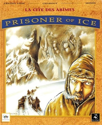 Prisoner of ice Tome 3 La Cité des Abîmes