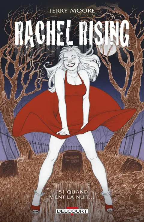 Rachel Rising Tome 5 Quand vient la nuit…