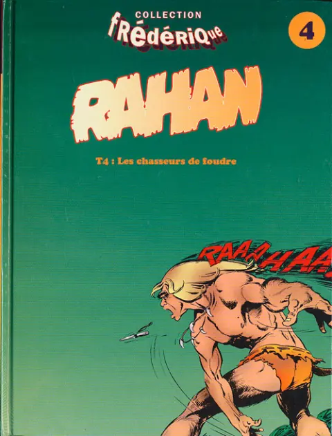 Rahan Tome 4 Les chasseurs de foudre