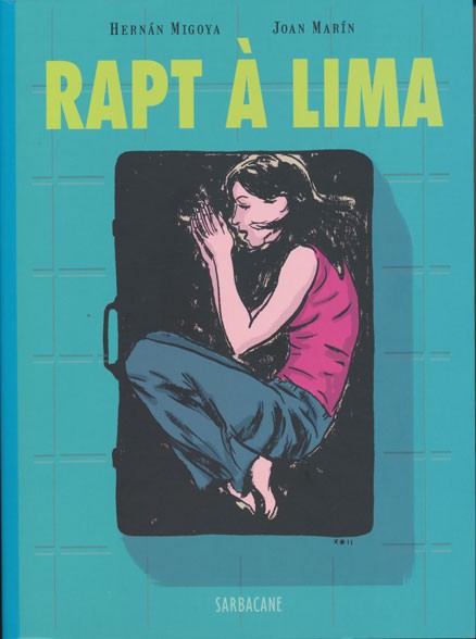 Rapt à Lima