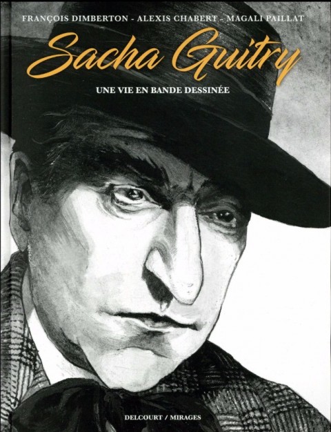 Sacha Guitry, une vie en bande dessinée