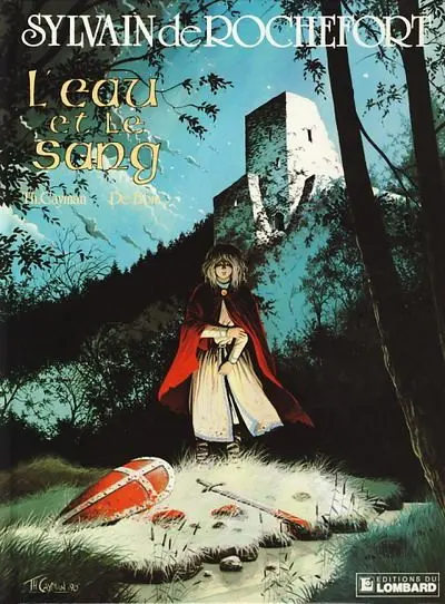 Sylvain de Rochefort Tome 1 L'eau et le sang