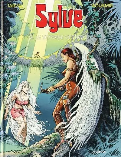 Sylve Tome 2 Le voyage vertical