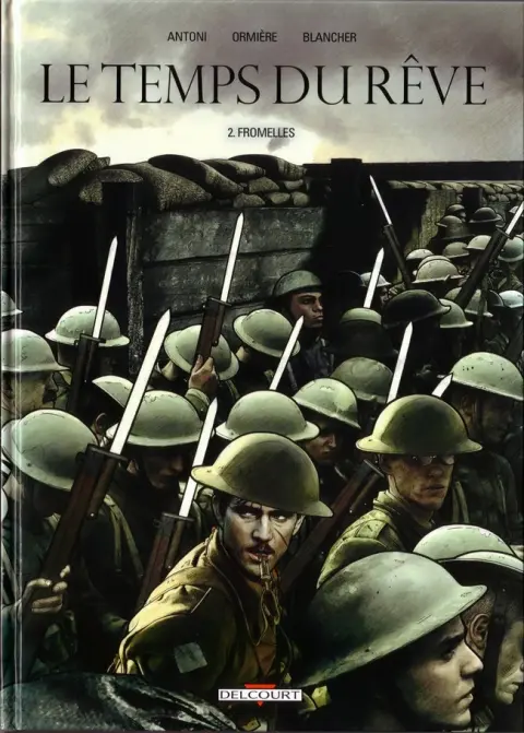 Le Temps du rêve Tome 2 Fromelles