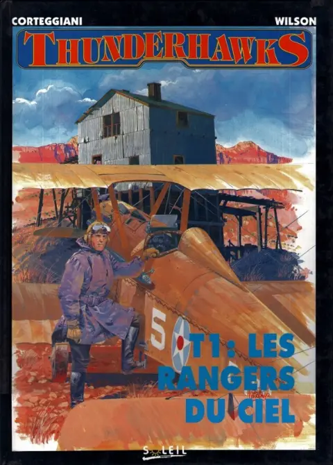 Thunderhawks Tome 1 Les rangers du ciel