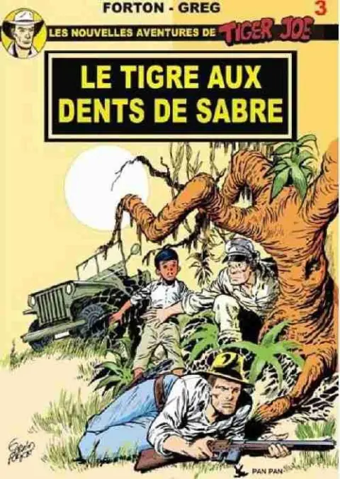 Tiger Joe Tome 6 Le tigre aux dents de sabre