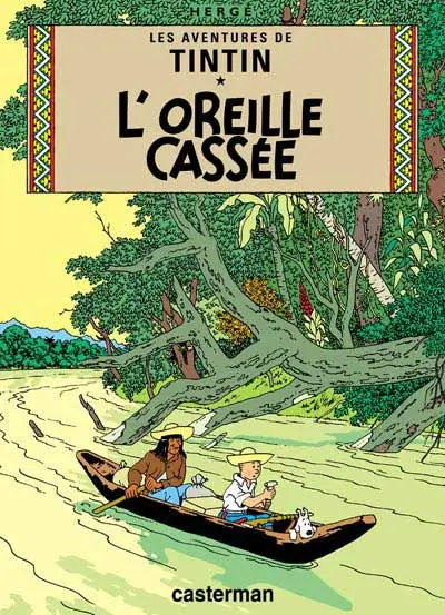 Tintin Tome 6 L'oreille cassée