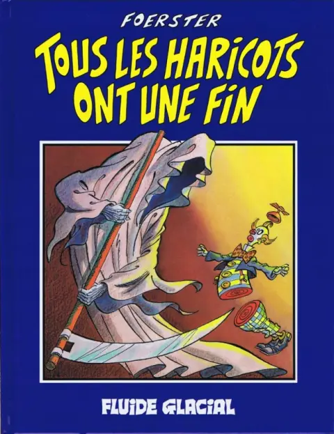 Tous les haricots ont une fin