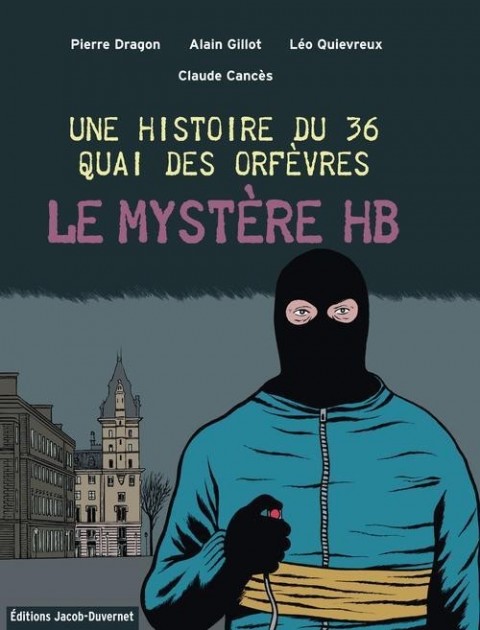 Couverture de l'album Une histoire du 36 Quai des Orfèvres Tome 1 Le mystère HB