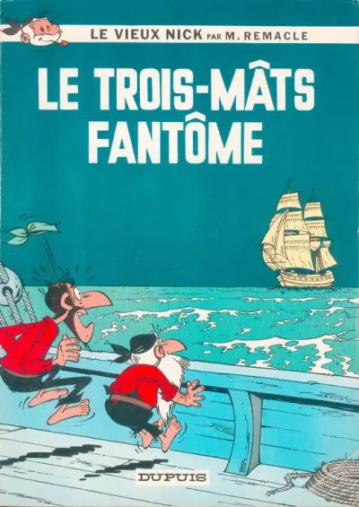 Le Vieux Nick et Barbe-Noire Tome 10 Le trois-mâts fantôme