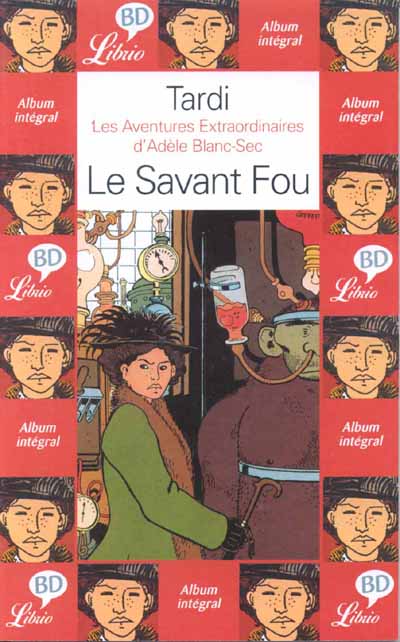 Couverture de l'album Les Aventures Extraordinaires d'Adèle Blanc-Sec Tome 3 Le Savant Fou
