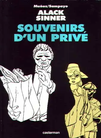 Alack Sinner Souvenirs d'un privé