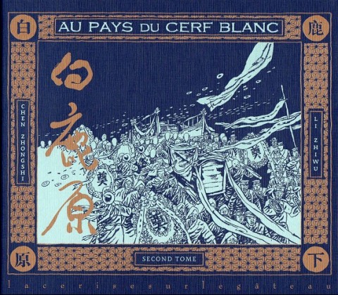 Au pays du cerf blanc Tome 2 Second tome