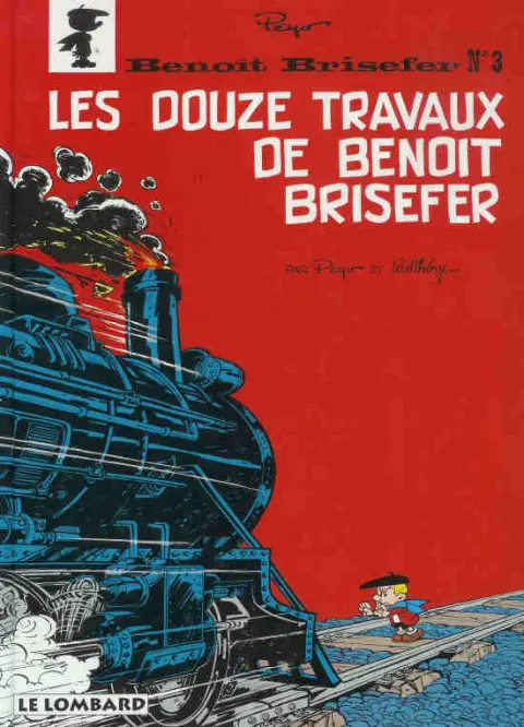 Couverture de l'album Benoît Brisefer Tome 3 Les douze travaux de Benoît Brisefer