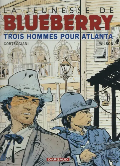 Couverture de l'album La Jeunesse de Blueberry Tome 8 Trois hommes pour Atlanta