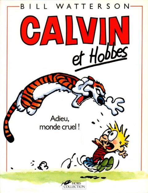 Couverture de l'album Calvin et Hobbes Tome 1 Adieu, monde cruel !