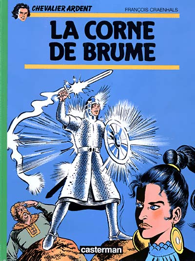 Couverture de l'album Chevalier Ardent Tome 4 La corne de brume