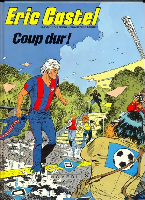 Couverture de l'album Eric Castel Tome 3 Coup dur !