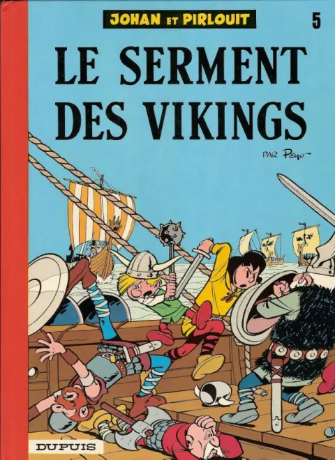 Couverture de l'album Johan et Pirlouit Tome 5 Le serment des vikings