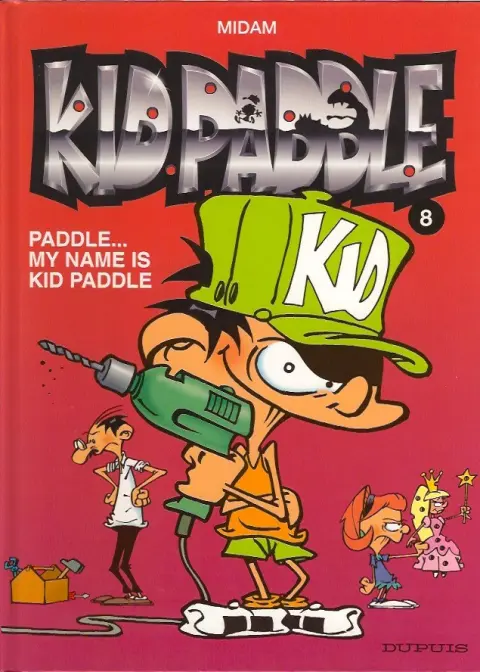 Couverture de l'album Kid Paddle Tome 8 Paddle... My name is Kid Paddle