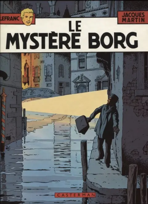 Couverture de l'album Lefranc Tome 3 Le mystère Borg