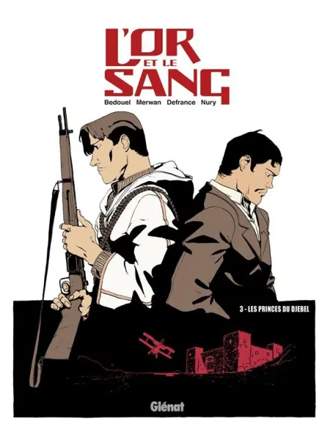 L'Or et le sang Tome 3 Les Princes du Djebel